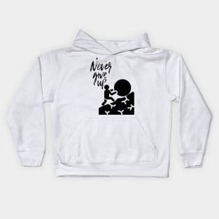 NEVER GIVE UP Kids Hoodie